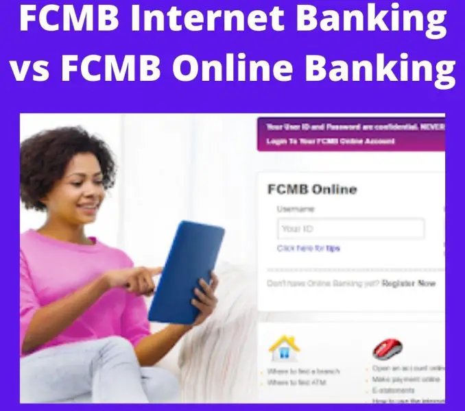 FCMB Internet Banking vs FCMB Online Banking